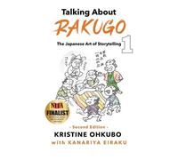 Kanariya Eiraku Kristine Ohkubo Talking About Rakugo 1 (Tascabile)