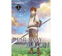 Kanata Yanagino Mutsumi Okubashi James The Faraway Paladin (Manga) O (Tascabile)