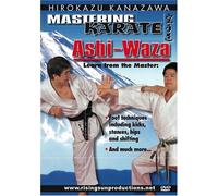 KANAZAWA MASTERING KARATE: ASHI WAZA