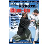 KANAZAWA MASTERING KARATE: KIHON IDO