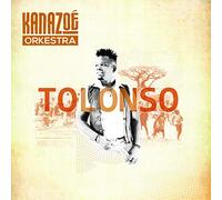 Kanazoe Orkestra - Tolonso