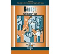 Kanban for the Shopfloor: The Productivity Press Development Team