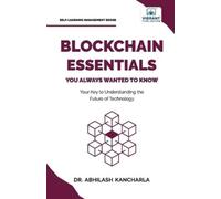 Kancharla Vibrant Publis Blockchain Essentials You Always Wanted To (Tascabile)