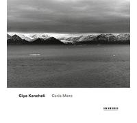 Kancheli Giya - Caris Mere
