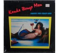Kanda Bongo Man - Amour Fou/Crazy Love