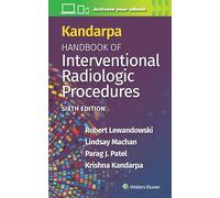 Kandarpa Handbook of Interventional Radiologic Procedures: Print + eBook with Multimedia