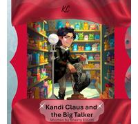 Kandi Claus and the Big Talker