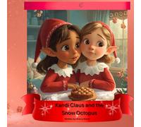 Kandi Claus and the Snow Octopus