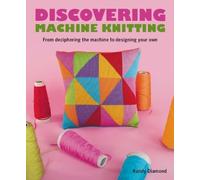 Kandy Diamond Discovering Machine Knitting (Tascabile)