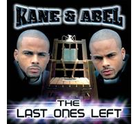 Kane and Abel - The Last Ones Left
