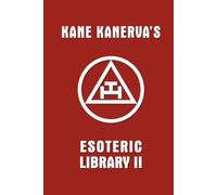Kane Kanerva's Esoteric Library vol. II