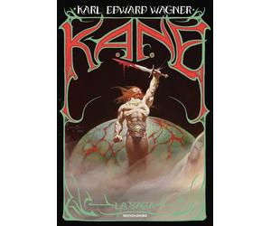 Kane. La saga - Wagner Karl Edward