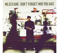 Kane, Miles - Don't Forget Who You Are