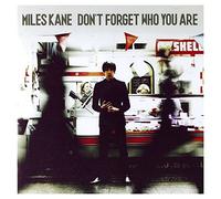 Kane, Miles - Don't Forget Who You Are: Deluxe Edition