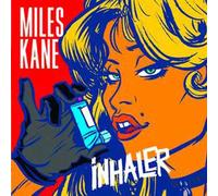 Kane, Miles - Inhaler