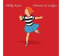 KANE, PHILIP - FLOWERS AND LEDGES