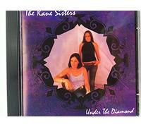 Kane Sisters - Under the Diamond
