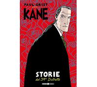 Libri Paul Grist Presenta: Kane 2 - Storie E Il 39 Distretto