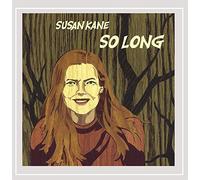 Kane, Susan - So Long