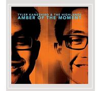 Kaneshiro, Tyler - Amber Of The Moment