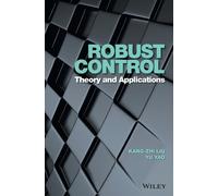 Kang-Zhi Liu Yu Yao Robust Control (Copertina rigida)