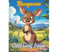 Kangaroo Coloring Book For Kids: A Jumpin’ Good Time for Little Animal Lovers