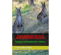 Kangaroo Coloring Book for Kids: Fun and Adorable Kangaroo Designs for Boys and Girls: Kangaroo Coloring Book for Children