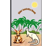 Kangaroo Coloring Book for Kids: Fun and Educational Coloring Pages Featuring Kangaroos and Australian Wildlife for Kids Aged 4-8