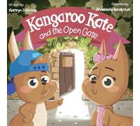 Kangaroo Kate And The Open Gate