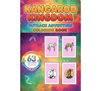 Kangaroo Kingdom: Outback Adventure Coloring Book: 63 Unique Kangaroo Designs with Full-Color Reference Guides - Fun & Creative Travel-Sized Activity for Kids (6 x 9 Inches)