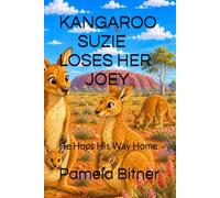 KANGAROO SUZIE LOSES HER JOEY: He Hops His Way Home