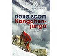 Doug Scott CBE Kangchenjunga (Copertina rigida)