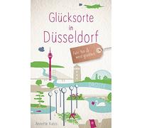 Kanis, A: Glucksorte In Dusseldorf Book NUOVO