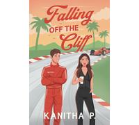 Kanitha P FALLING OFF THE CLIFF (Special Edition) (Tascabile)