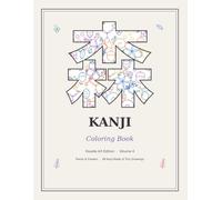 Kanji Coloring Book: Doodle Art Edition Volume 4: Plants & Flowers - 38 Japanese Characters Made of Tiny Drawings