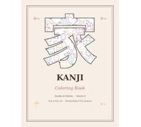 Kanji Coloring Book: Doodle Art Edition Volume 6: Tools & Daily Life - 38 Japanese Characters Made of Tiny Drawings