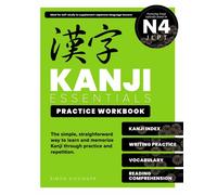 Kanji Essentials Practice Workbook Jlpt N4 di Simon Kissinger, 2020, Indipende