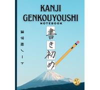 Kanji Genkouyoushi Notebook: Japanese Writing Practice Workbook for Beginners, JLPT Study | With Square Grids to Learn Written Characters