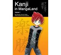 Marc Bernabe, Veronica Calafell, Alberto Aldarabi, Gea – Kanji in MangaLand – Volume 1 – Tascabile