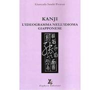 Kanji. L'ideogramma nell'idioma giapponese