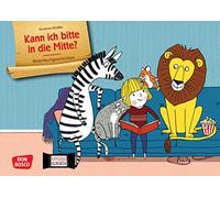 Kann ich bitte in die Mitte? Kamishibai Bildkartenset: Entdecken - Erzählen - Begreifen. Bilderbuchgeschichten. Lesespaß und Lesemotivation fördern im Erzähltheater. Für 2- bis 6-Jährige