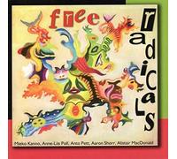 Kanno/ Poli/ Shorr/ Macdonald - Free Radicals