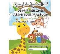 Kannst du Luna retten? Dein magisches Abenteuer-Malbuch: Neu mit geheimen Spezial-Rätseln