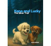 Kano and Lucky: The Silver Trail