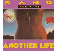 Kano - KANO "Another life" Remix '91/ Instr. Remix '91