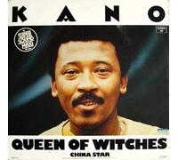 Kano - Queen Of Witches / China Star