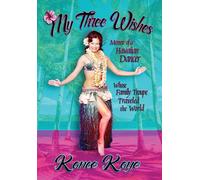 Kanoe Kaye My Three Wishes (Copertina rigida)