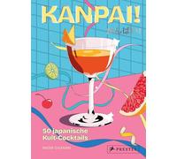 Kanpai: 50 japanische Kult-Cocktails: 7