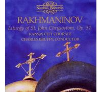 Sergei Rachmanin Liturgy of St. John Chrysostom, Op.31 (Kansas City Choral (CD)
