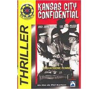 Kansas city confidential - le quatrième homme